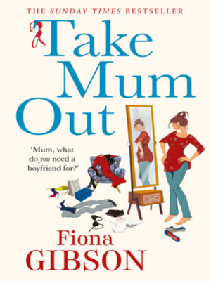 cover image of Take Mum Out